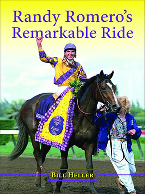 cover image of Randy Romero's Remarkable Ride